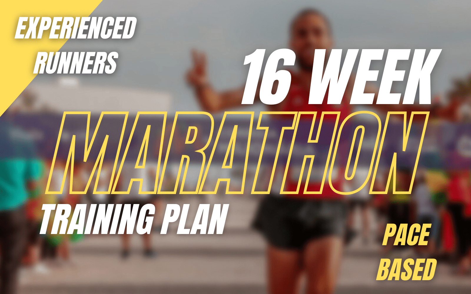 16 week marathon plan: experienced – Pace